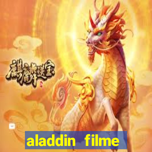 aladdin filme completo drive